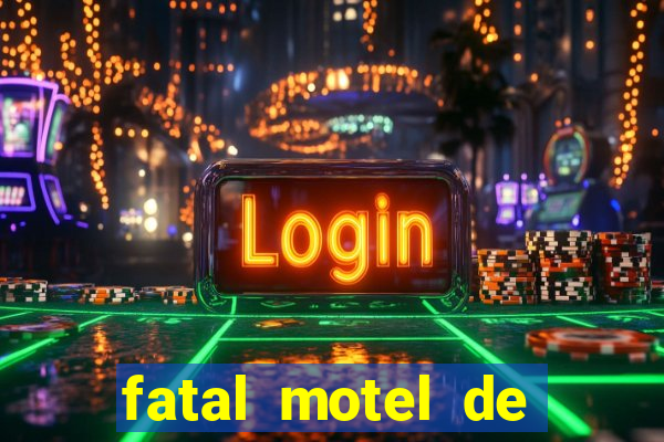 fatal motel de nova mutum